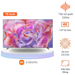 Tivi Xiaomi Redmi A 75 inch 120hz 2025